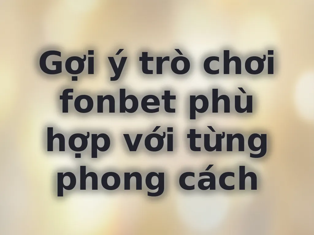 Gợi ý trò chơi